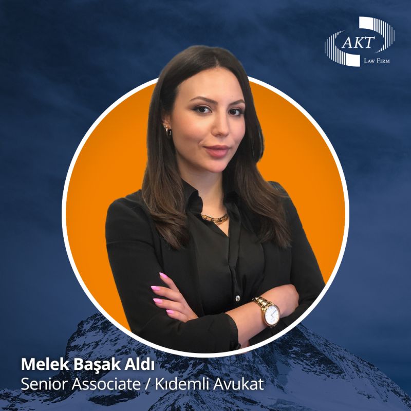 Melek Başak Aldı, Kıdemli Avukat olarak görevine devam edecek.